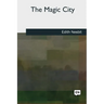 The Magic City