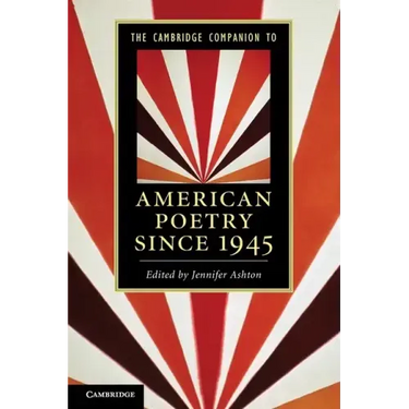 The Cambridge Companion to American Poetry Since 1945