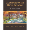 Glenbard West High School: A History