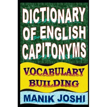 Dictionary of English Capitonyms: Vocabulary Building