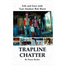 Trapline Chatter: Life and Love with 'Last Alaskan' Bob Harte