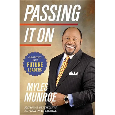 Passing It On: Growing Your Future Leaders