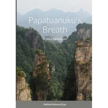 Papatuanuku's Breath: Te Haa o Papatuanuku