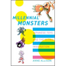 Millennial Monsters: Japanese Toys and the Global Imagination Volume 13