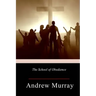 The School of Obedience