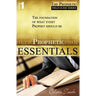 Prophetic Essentials: A Solid Foundation for Your Prophetic Call