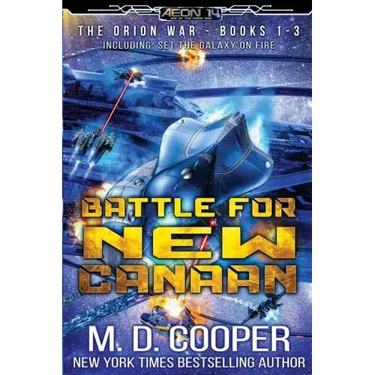 Battle for New Canaan: The Orion War Books 1-3