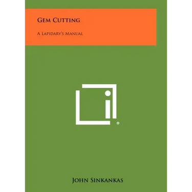 Gem Cutting: A Lapidary's Manual