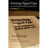 Printing Digital Type on the Hand-Operated Flatbed Cylinder Press