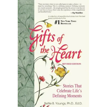 Gifts of the Heart--Short Stories That Celebrate Life's Defining Moments