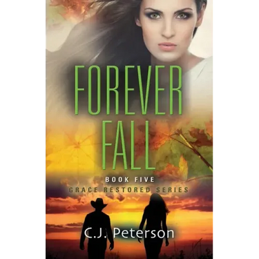 Forever Fall: Grace Restored Series, Book 5