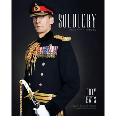 Soldiery (Final Edition): British Army Portraits