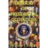 Treasury of Presidential Quotations