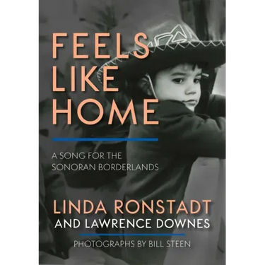 Feels Like Home: A Song for the Sonoran Borderlands