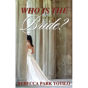 Who Is the Bride?