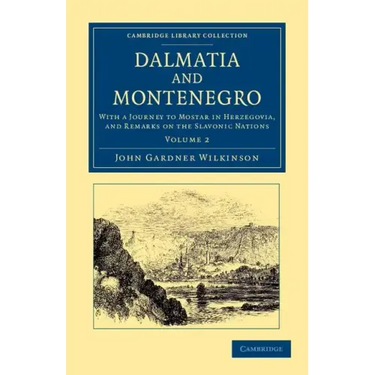 Dalmatia and Montenegro - Volume 2