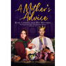 A Mother's Advice
