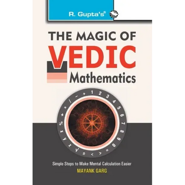 The Magic of Vedic Mathematics