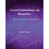 Essential Epidemiology and Biostatistics