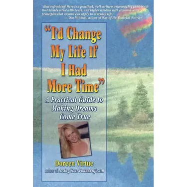 I'd Change My Life If I Had More Time