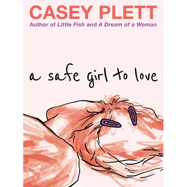 A Safe Girl to Love
