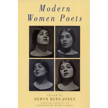 Modern Women Poets: Companion Anthology to Consorting with Angels