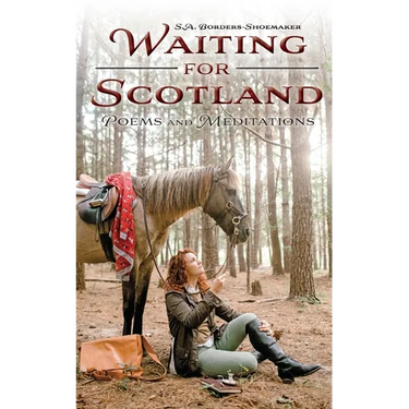 Waiting for Scotland: Poems and Meditations