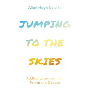 Jumping to the Skies: Additional Lessons from Parkinson's Disease