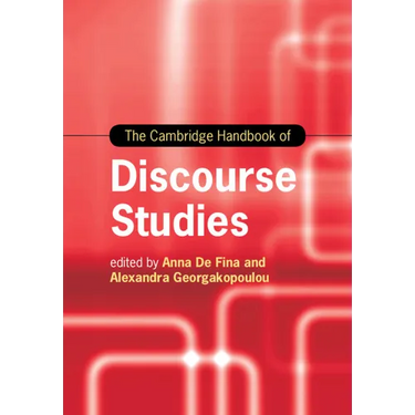 The Cambridge Handbook of Discourse Studies
