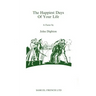 Happiest Days of your Life