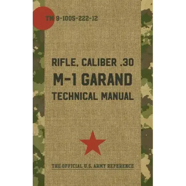 U.S. Army M-1 Garand Technical Manual