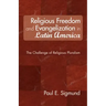 Religious Freedom and Evangelization in Latin America