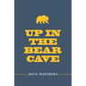 Up in the Bear Cave