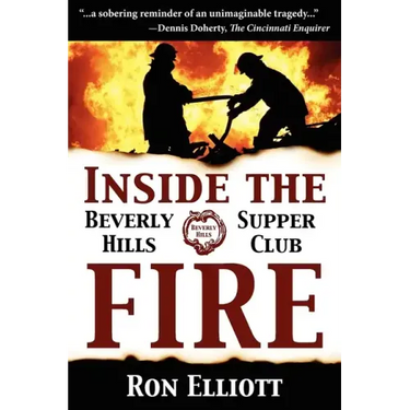 Inside the Beverly Hills Supper Club Fire