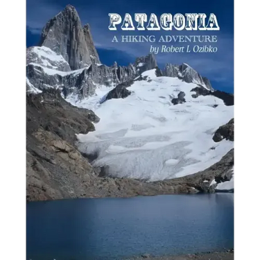 Patagonia: A Hiking Adventure