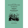 Notes on the Settlement and Indian Wars of the Western Parts of Virginia and Pennsylvania from 1763 to 1783
