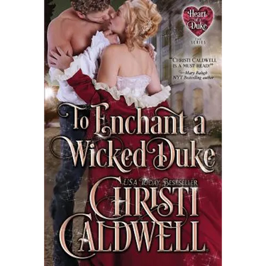 To Enchant a Wicked Duke