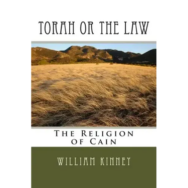 Torah or The Law: The Religion of Cain