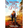 Take A Ride With Me: A Sweet Clean Christian Workplace Romance