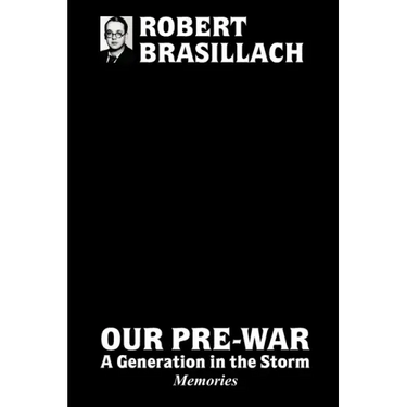 Our Pre-War, A generation in the storm