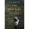 The Rich Part of Life