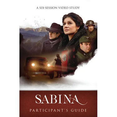 Sabina Participants Guide: A Six-Session Video Study