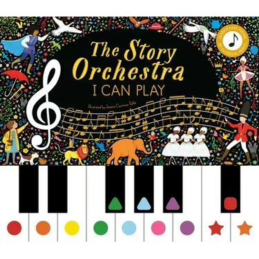 The Story Orchestra: I Can Play: Learn 8 Easy Pieces of Classical Music!
