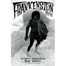 Frankenstein and Others: The Complete Weird Fiction of Mary Shelley