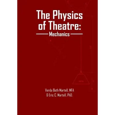 The Physics of Theatre: Mechanics