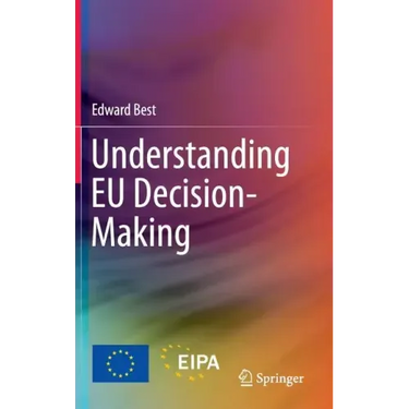 Understanding Eu Decision-Making