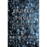 Broken Pieces