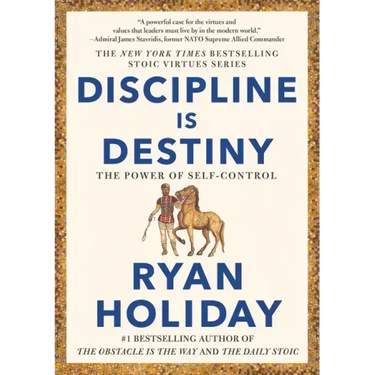 Discipline Is Destiny: The Power of Self-Control