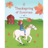 A Thanksgiving of Surprises
