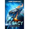 War for Empire: Legacy: (A Military Sci-Fi Series)